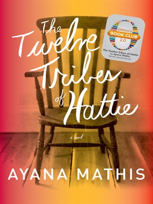 Cover of The Twelve Tribes of Hattie: Oprah's Book Club 2.0
